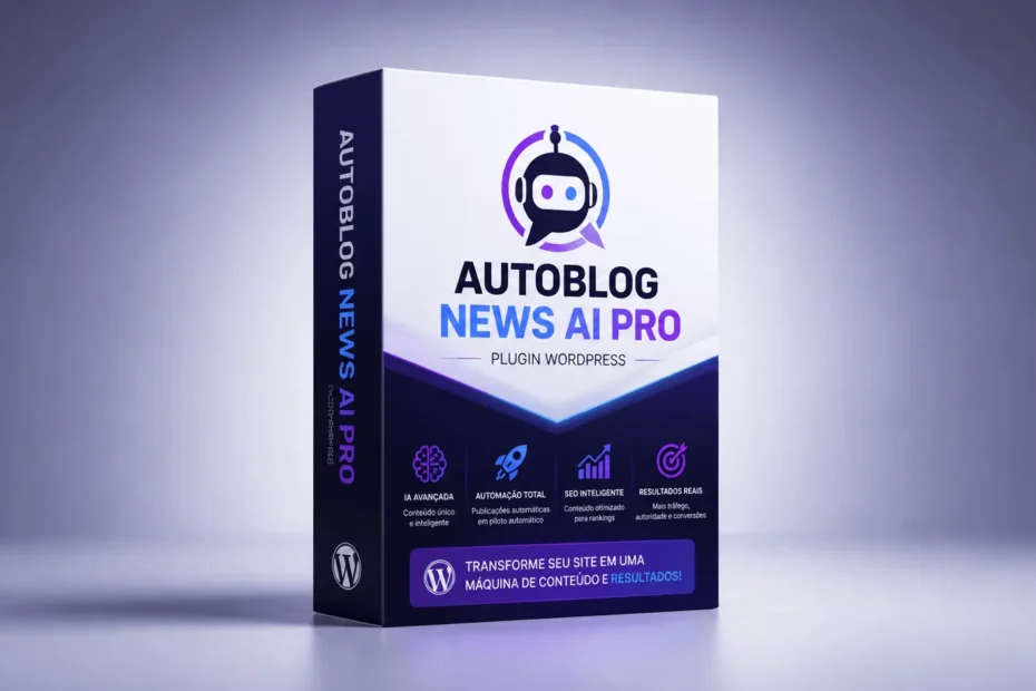 Autoblog com IA Como Criar Conteúdo Automatizado de Alta Performance para Google News e Discover em 2026